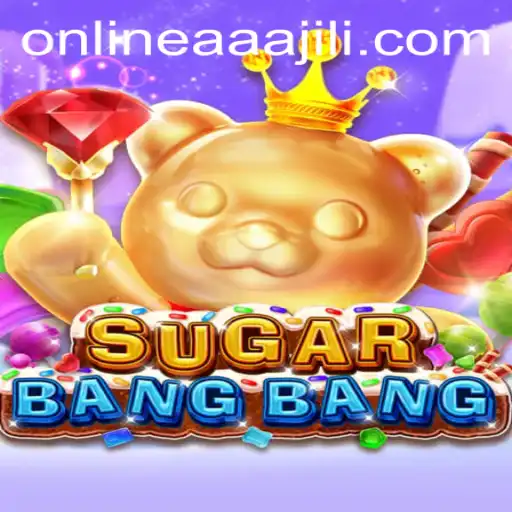 Unveiling the Excitement of SUGARBANGBANG: A Fresh Perspective on AAAJILI